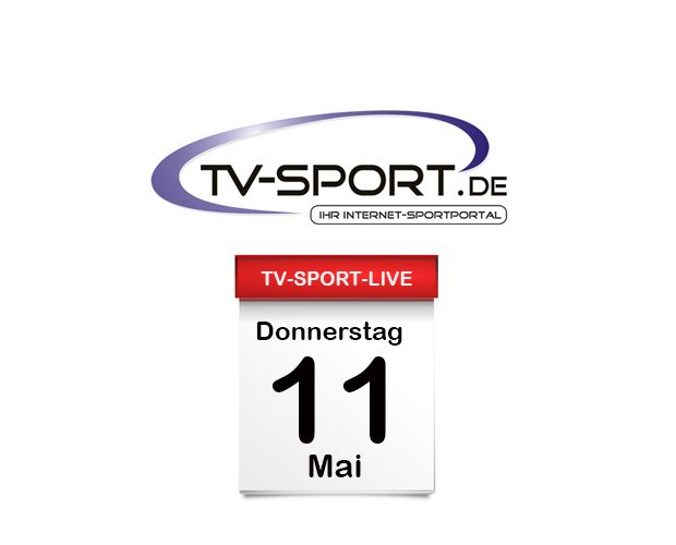 Alle Sport live Übertragungen im Fernsehen und Internet: 11.05.2023